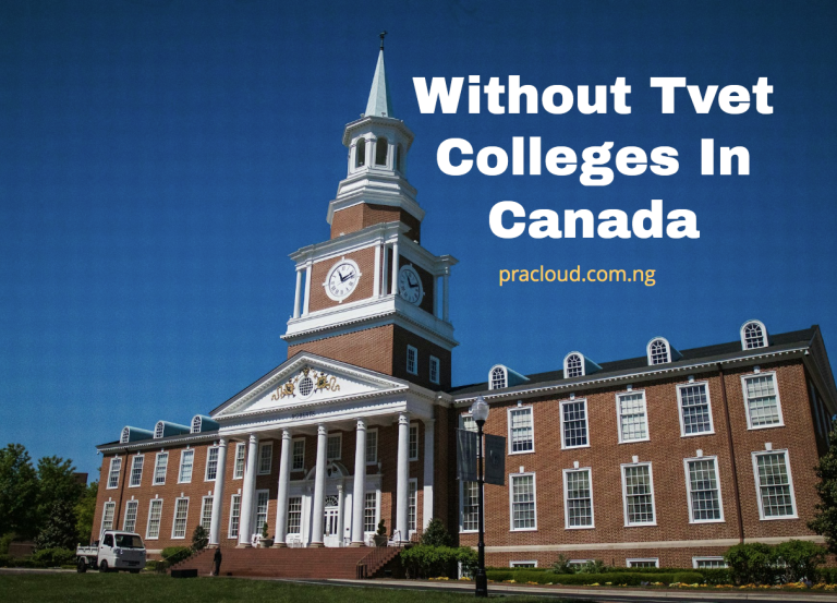 Without Tvet Colleges In Canada