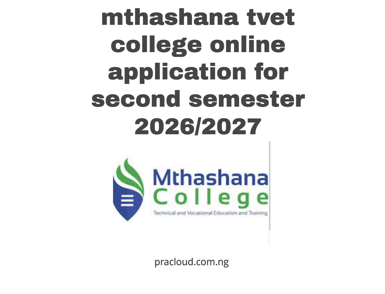 mthashana tvet college online application for second semester 2026/2027