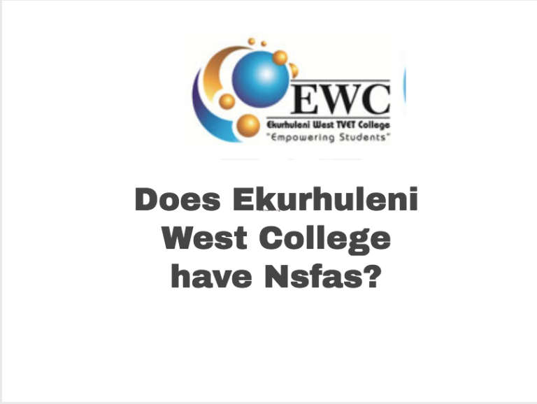 Does Ekurhuleni West College have NSFAS?