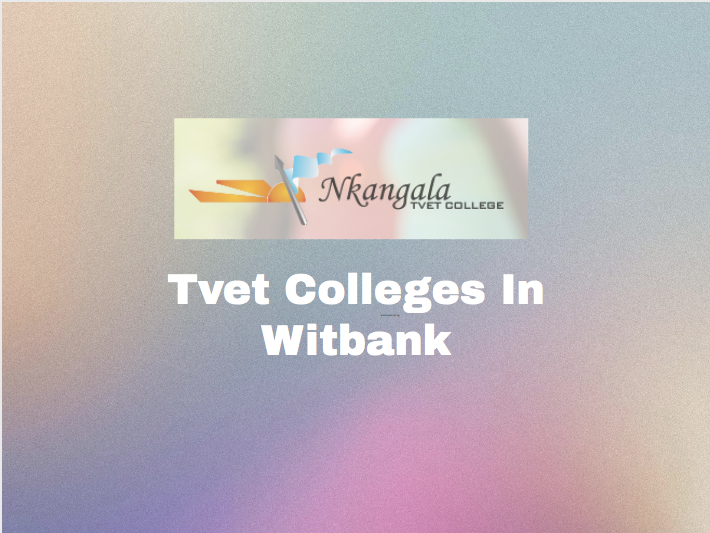 Tvet Colleges In Witbank