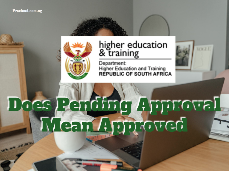 Does Pending Approval Mean Approved