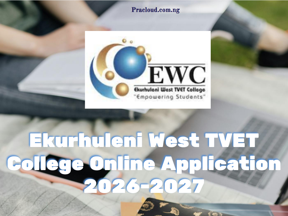 Ekurhuleni West TVET College Online Application 2026-2027