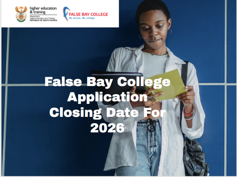False Bay College Application Closing Date For 2026