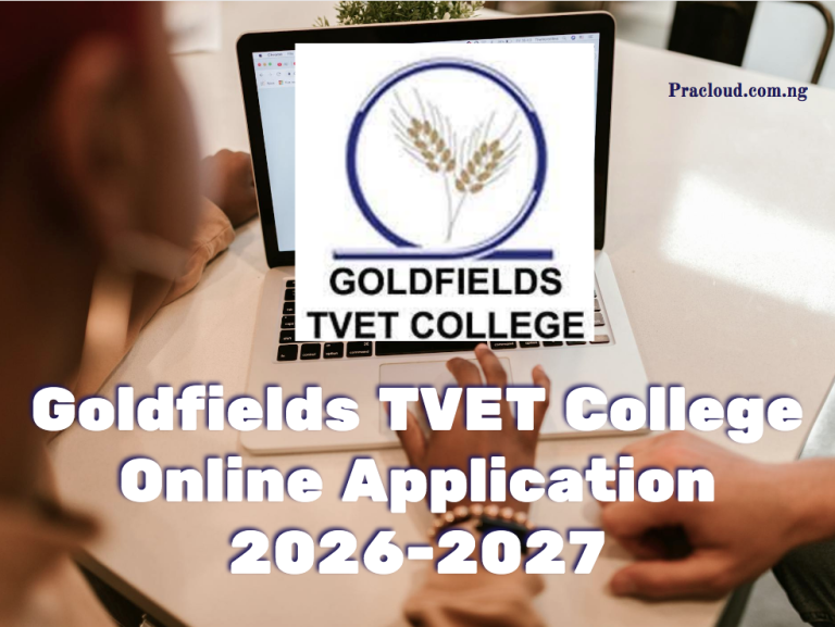 Goldfields TVET College Online Application 2026-2027