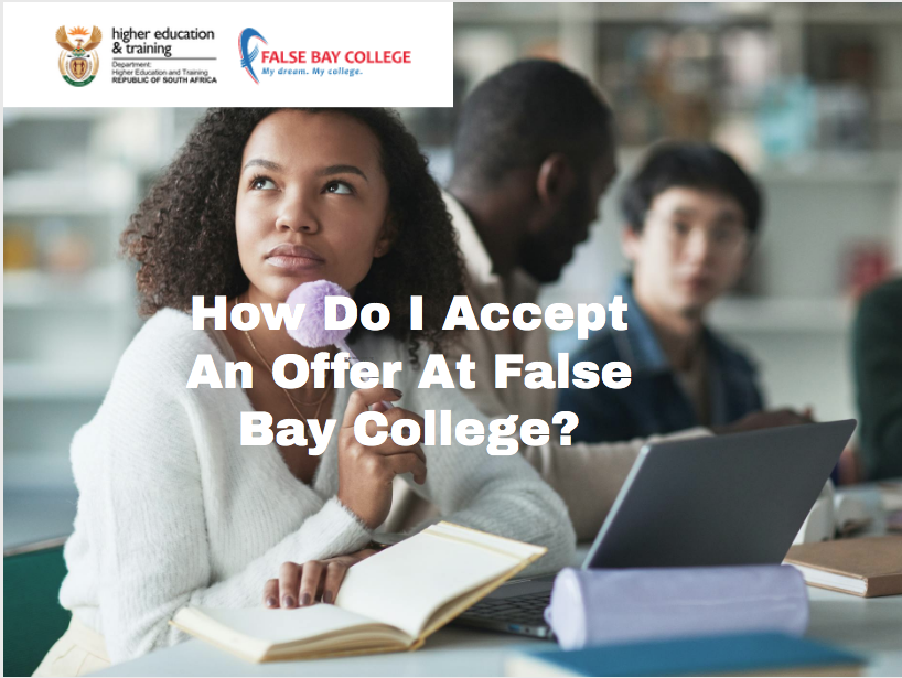 How Do I Accept An Offer At False Bay College?