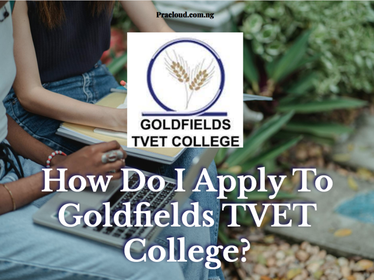 How Do I Apply To Goldfields TVET College?