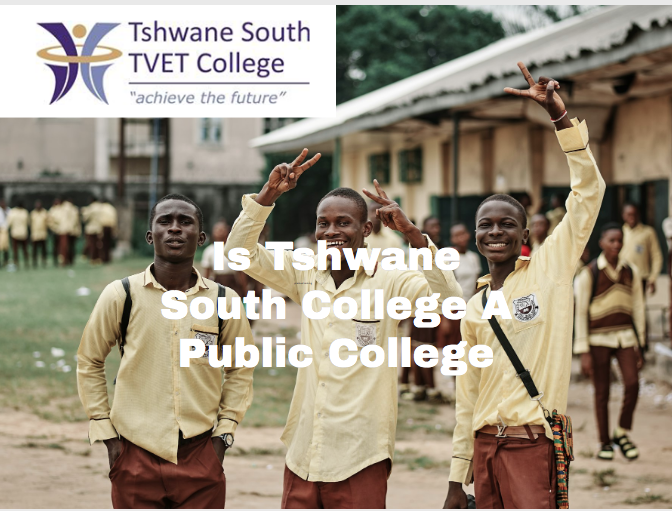 Is Tshwane South College A Public College