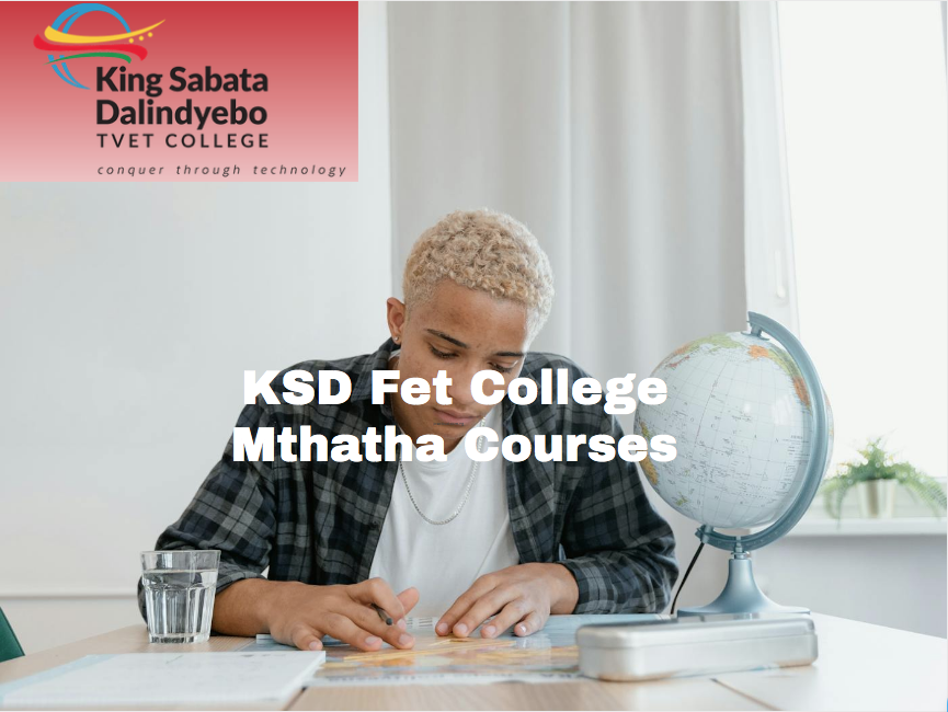 KSD Fet College Mthatha Courses