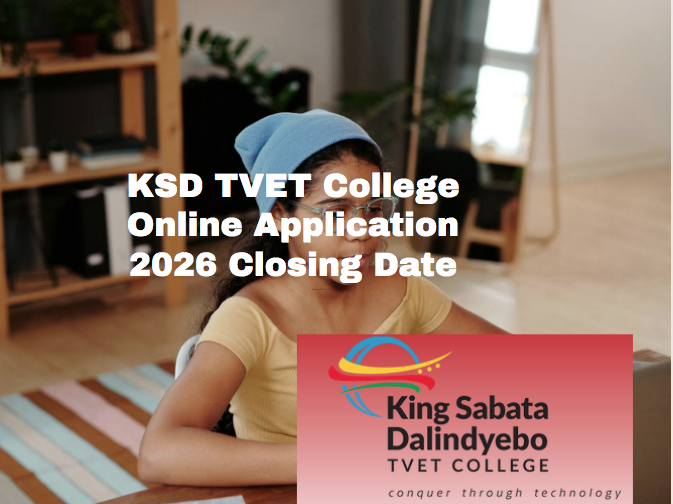 KSD TVET College Online Application 2026 Closing Date