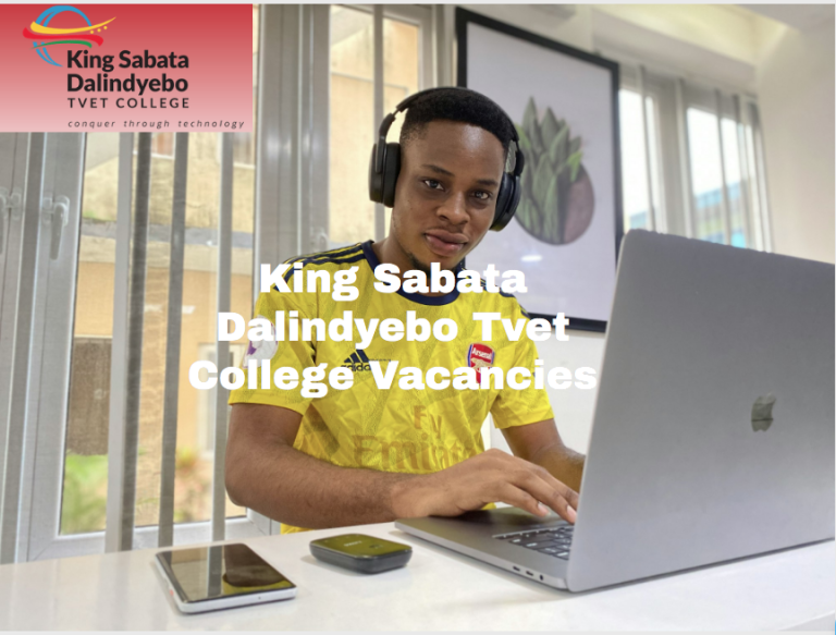 King Sabata Dalindyebo Tvet College Vacancies