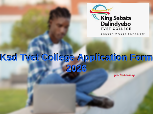Ksd Tvet College Application Form 2026