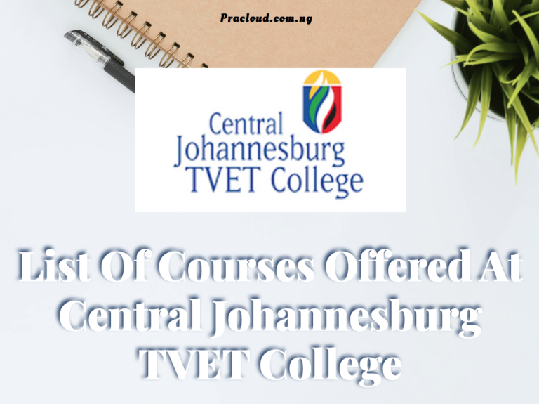 List Of Courses Offered At Central Johannesburg TVET College