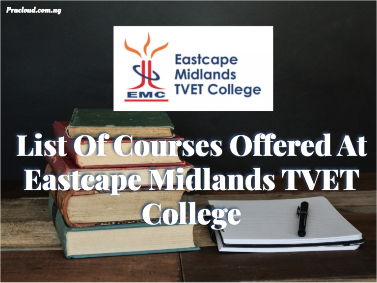 List Of Courses Offered At Eastcape Midlands TVET College