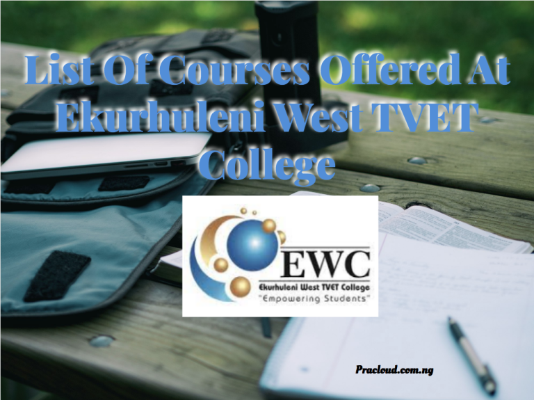 List Of Courses Offered At Ekurhuleni West TVET College