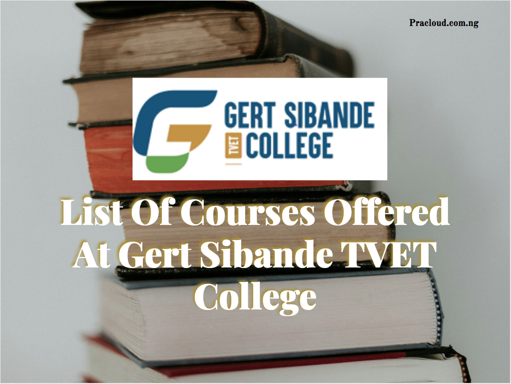 List Of Courses Offered At Gert Sibande TVET College