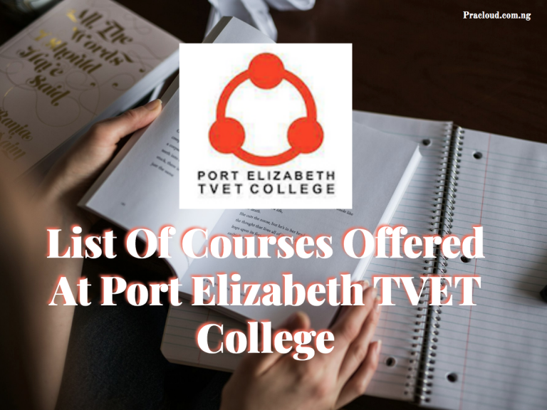 List Of Courses Offered At Port Elizabeth TVET College