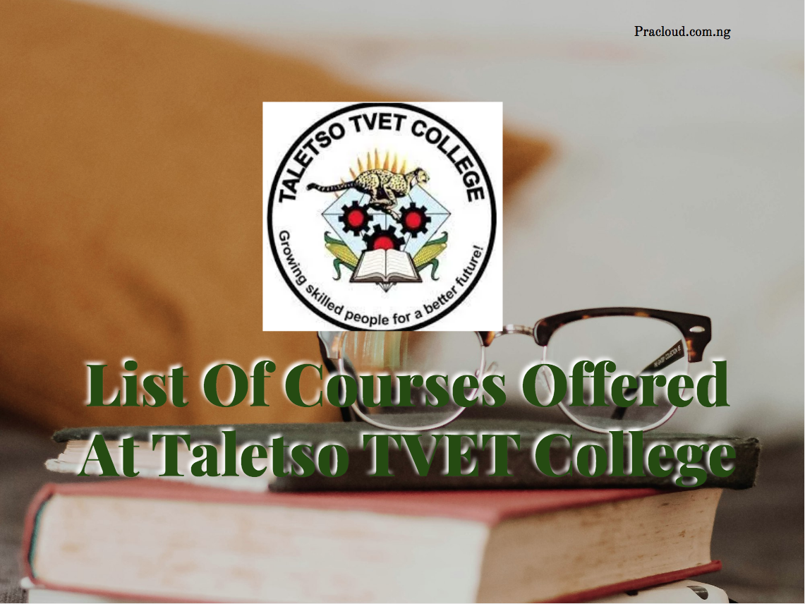 List Of Courses Offered At Taletso TVET College