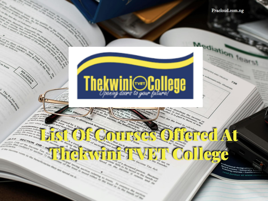 List Of Courses Offered At Thekwini TVET College