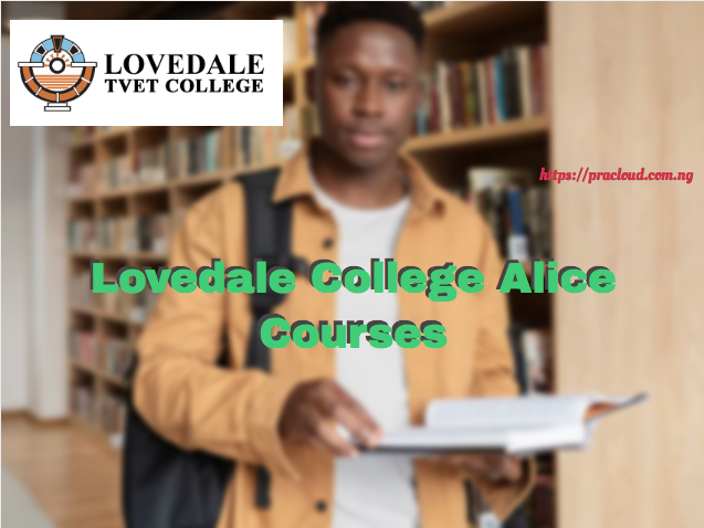Lovedale College Alice Courses