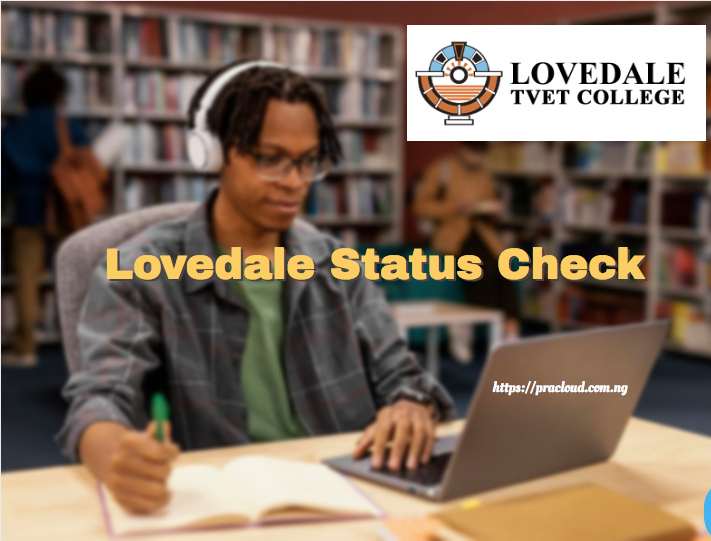 Lovedale Status Check