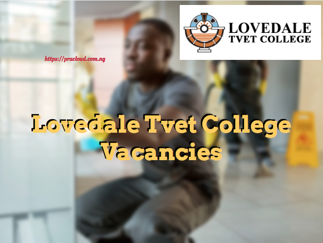 Lovedale Tvet College Vacancies