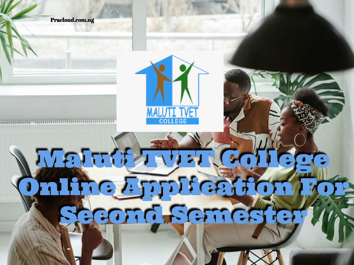 Maluti TVET College Online Application For Second Semester