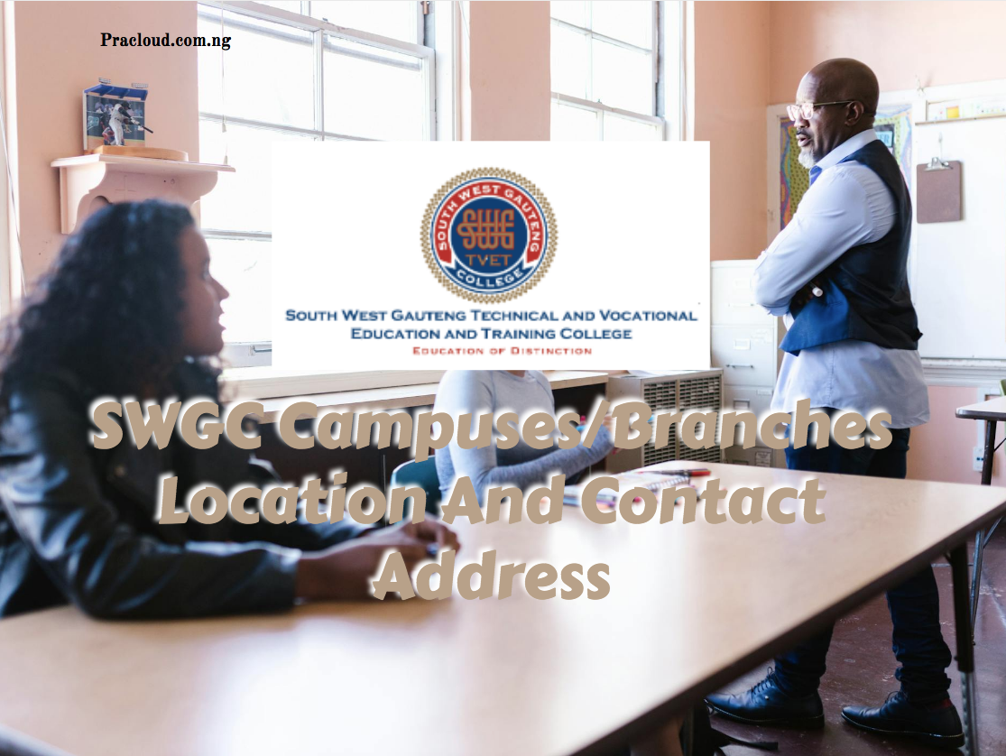 SWGC Campuses:Branches Location And Contact Address