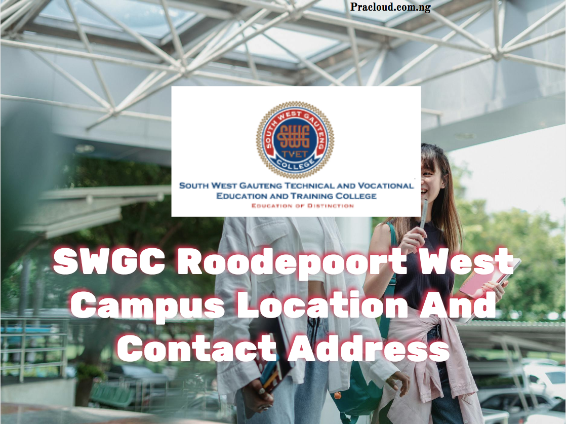 SWGC Roodepoort West Campus Location And Contact Address
