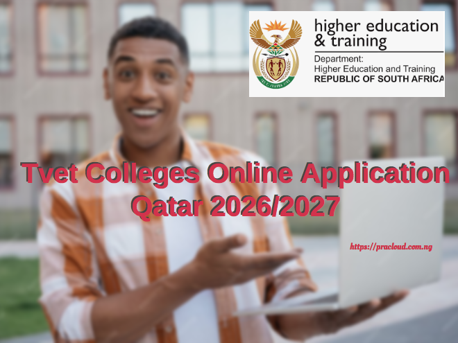 Tvet Colleges Online Application Qatar 2026/2027