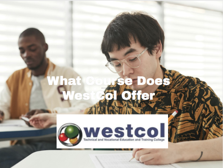 What Course Does WestCol Offer
