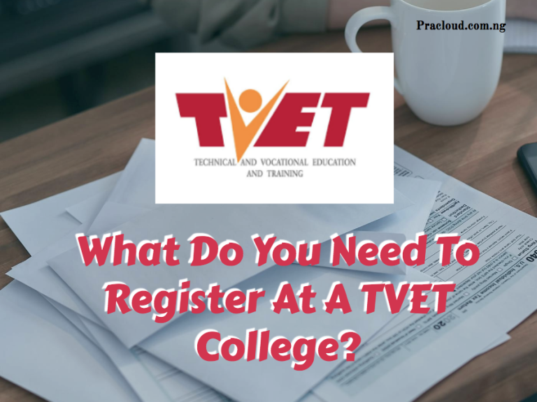 What Do You Need To Register At A TVET College?
