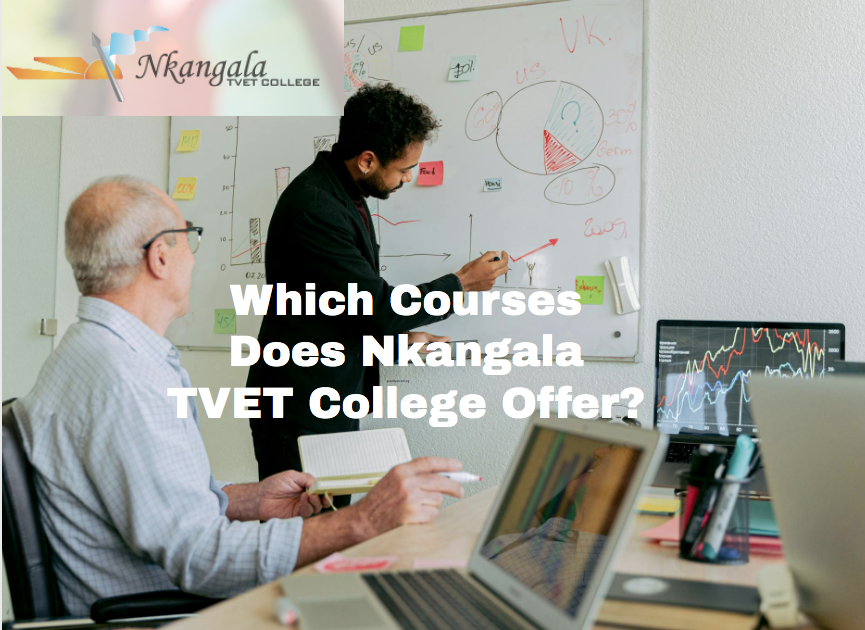 Which Courses Does Nkangala TVET College Offer?